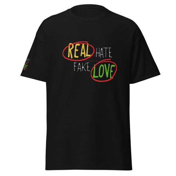 A black t-shirt with the words real hate fake love written in red and yellow.